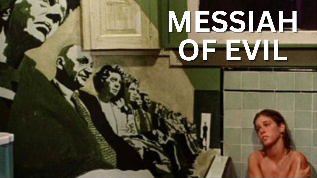 MESSIAH OF EVIL - Why You Need to See This Lost Lovecraftian Cult Classic!