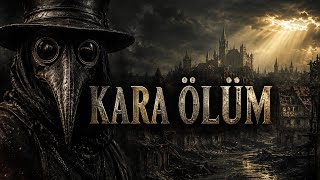 Kara Ölüm: İnsanlık Tarihini Değiştiren 5 Yıllık Kabus (1347-1351)