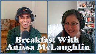 Breakfast with Anissa McLaughlin