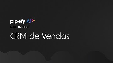 Pipefy AI para CRM de Vendas - IA Copiloto