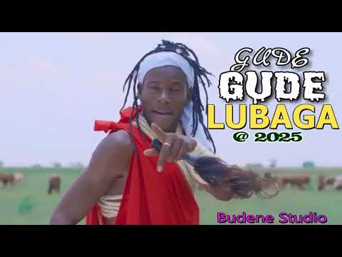 Gude Gude Song Lubaga Official Audio By Budene Studio Tv