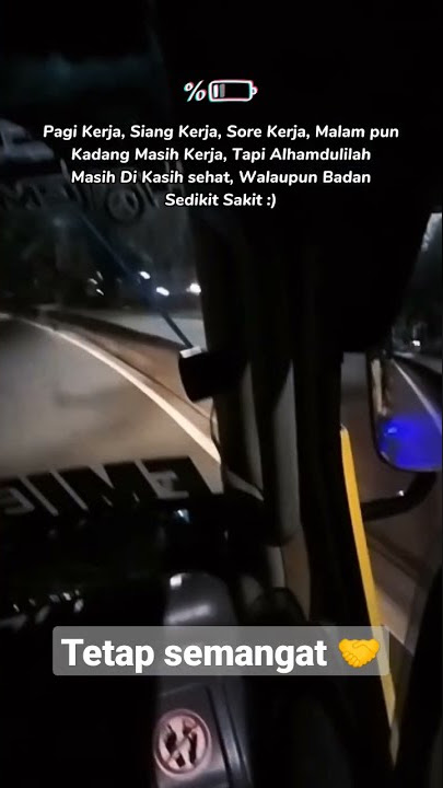 story wa truck canter kerja malam sampai malam