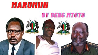 MARUMIIN BY DENG MTOTO  AUDIO SOUTH SUDAN MUSIC 2021