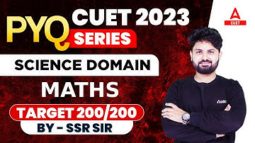 CUET 2023 | Maths Previous Year Question | Science Domain Target 200/200 | By Shashank Sir