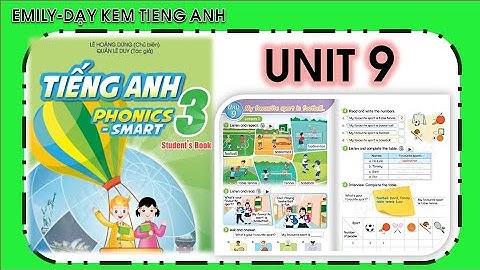[Phonics Smart 3] Unit 9| nhận tài liệu tại đây/Emily Dạy Kèm Onlline