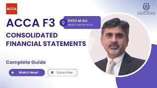 ACCA F3 Consolidation | Introduction to Consolidated Financial Statements