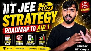 IIT JEE 2027 Roadmap 🚀 From Zero to AIR 1 Strategy