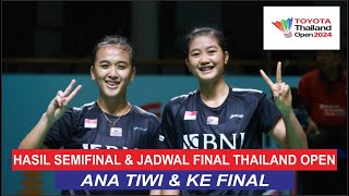 HASIL SEMIFINAL & JADWAL FINAL THAILAND OPEN 2024 - INDONESIA TEMPATKAN 1 WAKIL