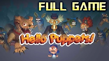 HELLO PUPPETS! | Full Game Walkthrough | No Commentary