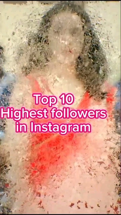 Top10 Highest Followers In Instagram In India trending viral top10-highest-followers-in-instagram-in-india-trending-viral