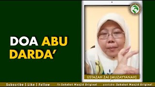 Ustazah Zai(Muzayyanah Abdullah) - Doa Abu Darda’