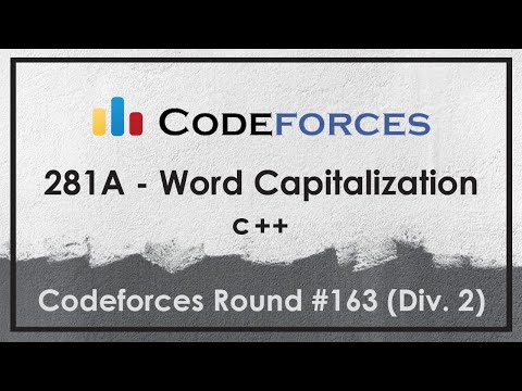 Codeforces - 281A - Word Capitalization Problem (Bangla)