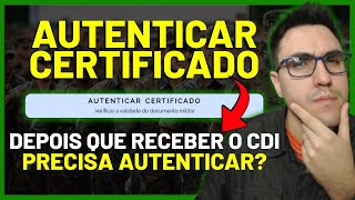 Precisar Autenticar O Cdi? Certificado De Dispensa Militar Autenticar Certificado