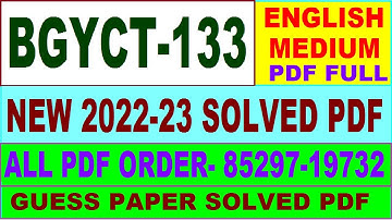 bgyct 133 solved assignment 2022-23 / bgyct 133 solved assignment in English / ignou bscg 2023