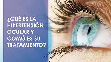 ¿Cuáles son las causas de la hipertensión ocular?
