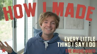 Dayglow - How I Made The “Every Little Thing I Say I Do” Music Video