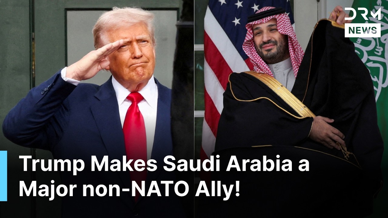 HISTORIC DEAL: Trump Elevates Saudi Arabia to Major Non-NATO Ally ...