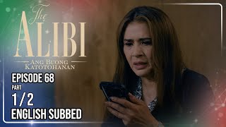 The Alibi: Ang Buong Katotohanan | Episode 68 (1/2) | June 19, 2026