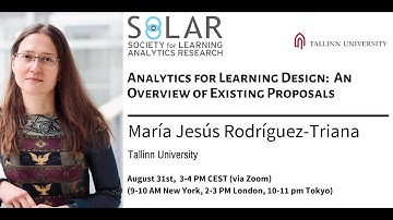 Analytics for Learning Design: An overview of existing proposals with María Jesús Rodríguez-Triana