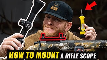 HOW TO MOUNT A RIFLE SCOPE