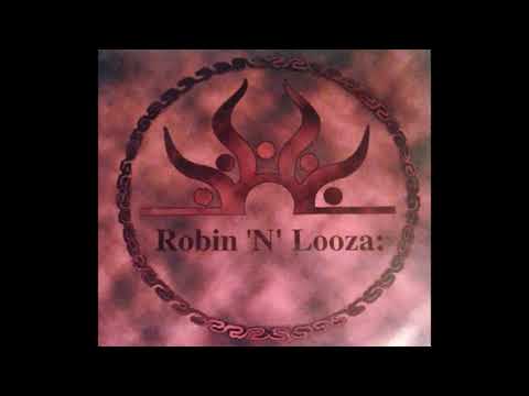 Robin N' Looza | Free My World