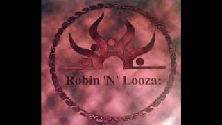 Video thumbnail of "Robin N' Looza | Free My World"