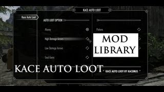 Kace Auto Loot - Skyrim Mod Library
