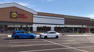 Exclusive! Lidl Supermarket Opening July 29
