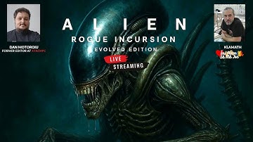 Alien: Rogue Incursion Evolved Edition with Dan Motoroiu - former XtremPC editor [2]