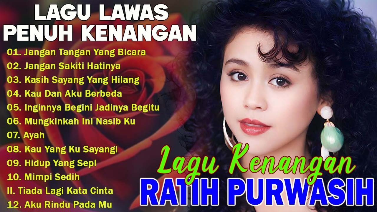 RATIH PURWASIH FULL ALBUM PILIHAN | NOSTALGIA | TERPOPULER | JANGAN TANGAN YANG BICARA