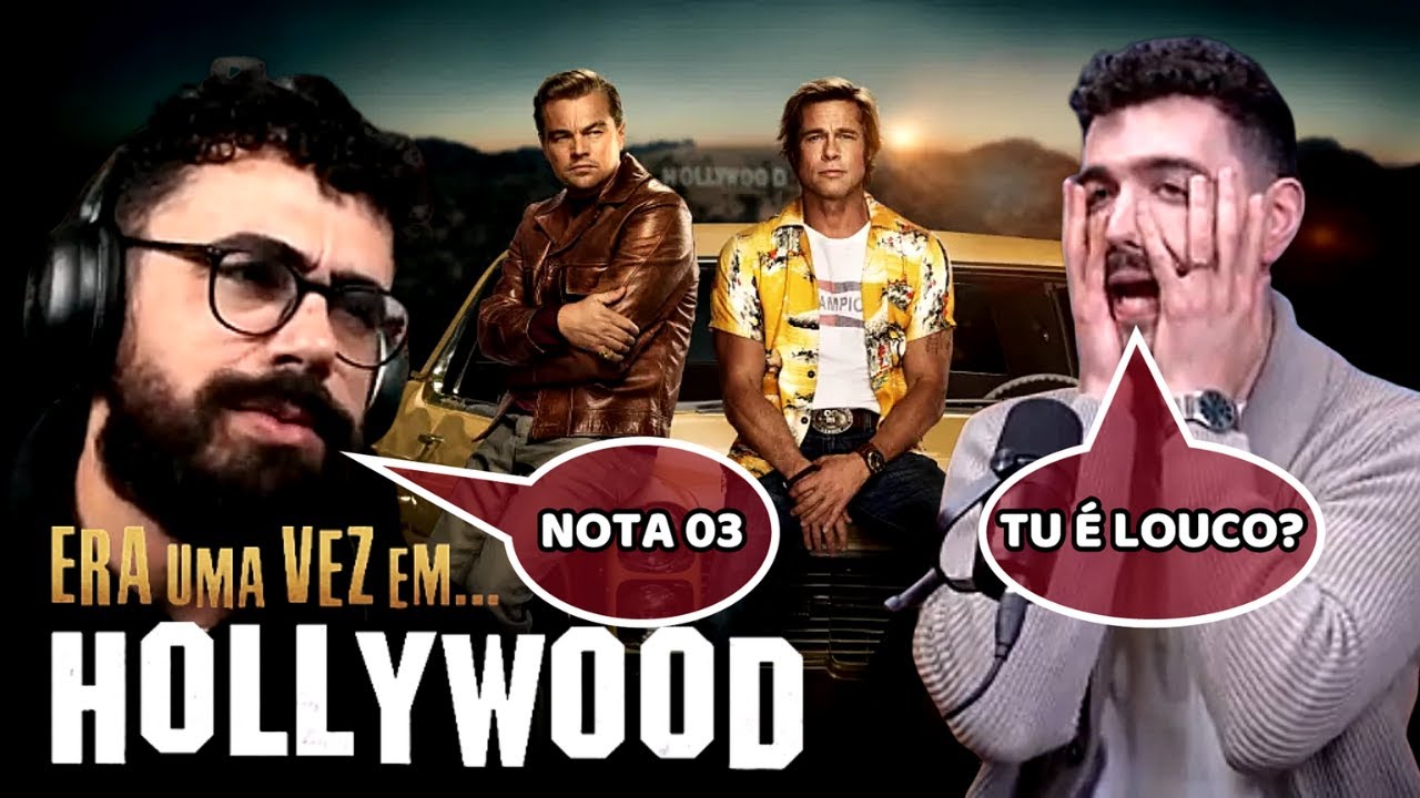 Teve polêmica no Peeweecast,  ERA UMA VEZ EM HOLLYWOOD   DE 0 A 10 qual nota você daria?