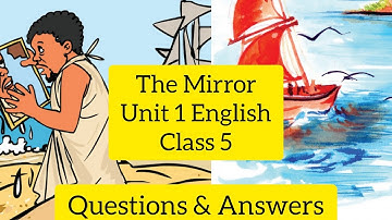 Class 5 The Mirror Textual Questions & Answers l English Unit 1 Scert Kerala