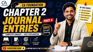 Journal Entries Part 4  Accounts Chapter 2 | CA Foundation Accounts | Accounting Procedure