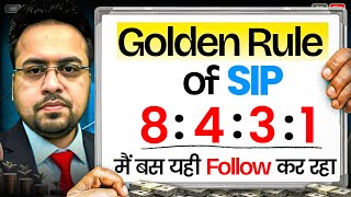 Golden Rule of SIP 8:4:3:1 I मैं बस यही Follow कर रहा | Sandeep Mishra