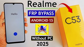 Realme C53 (RMX3760) Google/Frp Bypass Without Pc - New Method 2025 100% Done