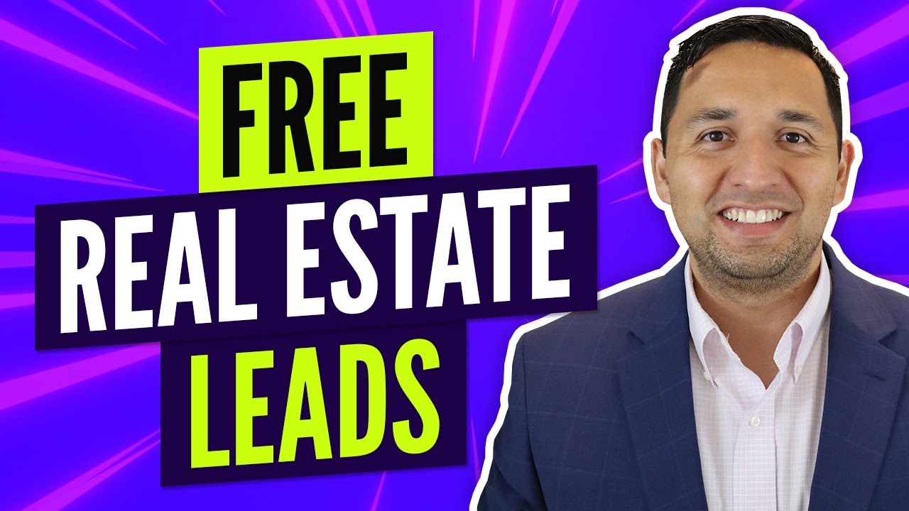 FREE real estate LEADS - How to GET LEADS as a NEW REAL ESTATE AGENT ...