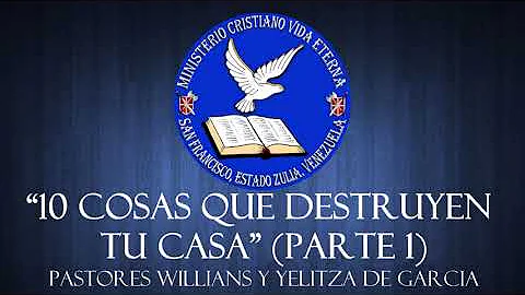 Willians y Yelitza de Garcia - 10 Cosas que destru...