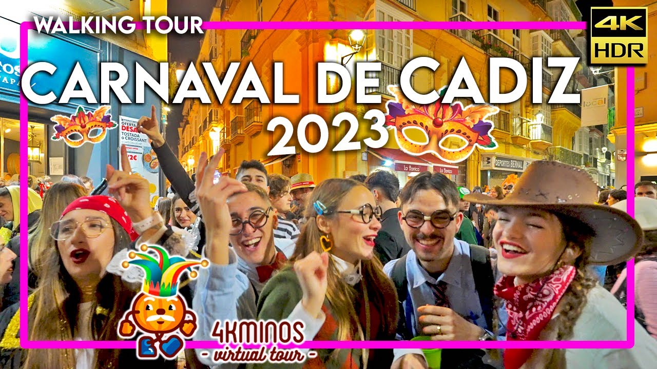 CÁDIZ | Sábado de CARNAVAL -  4K (HDR) Walking Virtual Tour Spain 2023