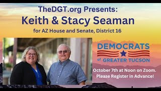 Keith and Stacey Seaman, Candidates for Arizona Senate and House in LD 16
