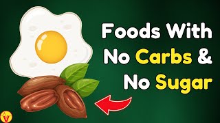 23 Healthiest Foods With No Carbs And No Sugar | VisitJoy by VisitJoy 2,899 views 4 weeks ago 12 minutes, 4 seconds