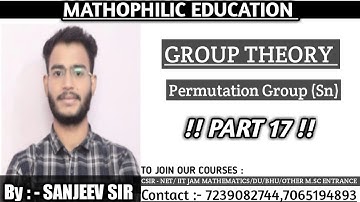 GROUP THEORY || PART 17 || PERMUTATION GROUP (Sn) || CSIR-NET || IIT-JAM || TIFR || NBHM