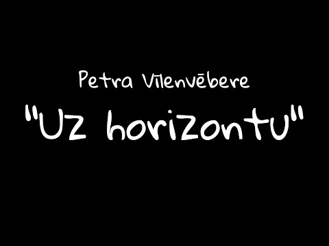 Petra Vīlenvēbere "Uz horizontu"