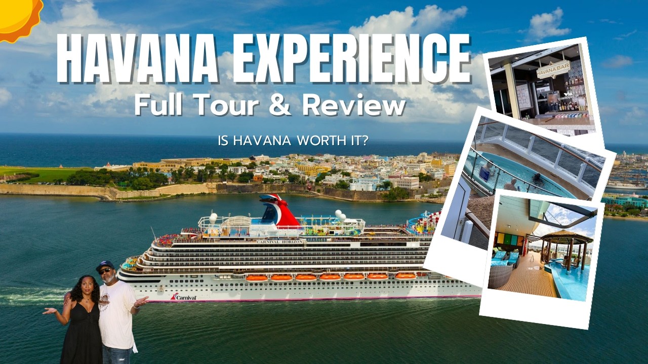 🚢 Is Carnival Horizon's Havana Area Worth It? | Full Tour & Honest Review