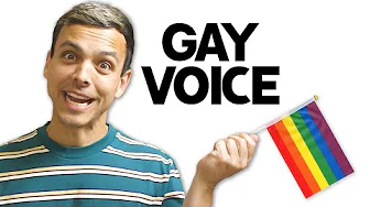 Why do gay people sound like that?