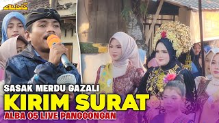 SASAK MERDU KIRIM SURAT DI BAWAKAN GAZALI DI LIVE TERBARU ALBA 05 HARI INI DI PANGGONGAN