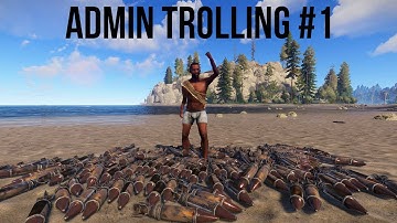 I GAVE HIM 1000 ROCKETS! (Rust Admin Trolling)