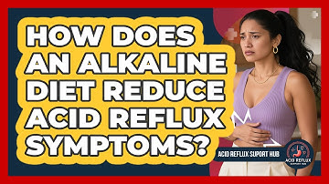 How Does An Alkaline Diet Reduce Acid Reflux Symptoms? - Acid Reflux Support Hub