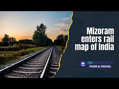 Mizoram gets first railway link to Indian network