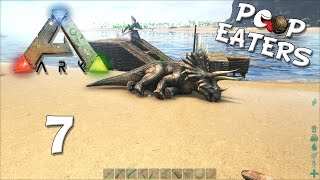 Let's Play Ark Survival Evolved Episode 7: Trike Taming and Plant X - Poop Eaters Server