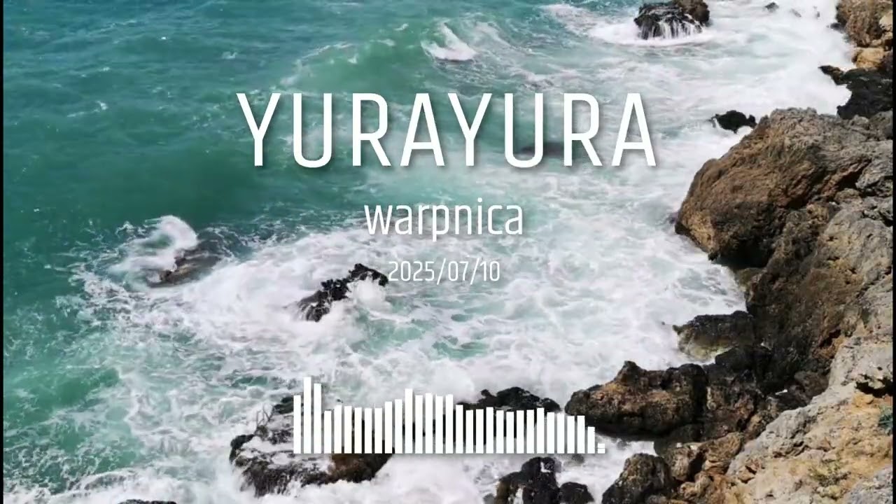 warpnica - YURAYURA